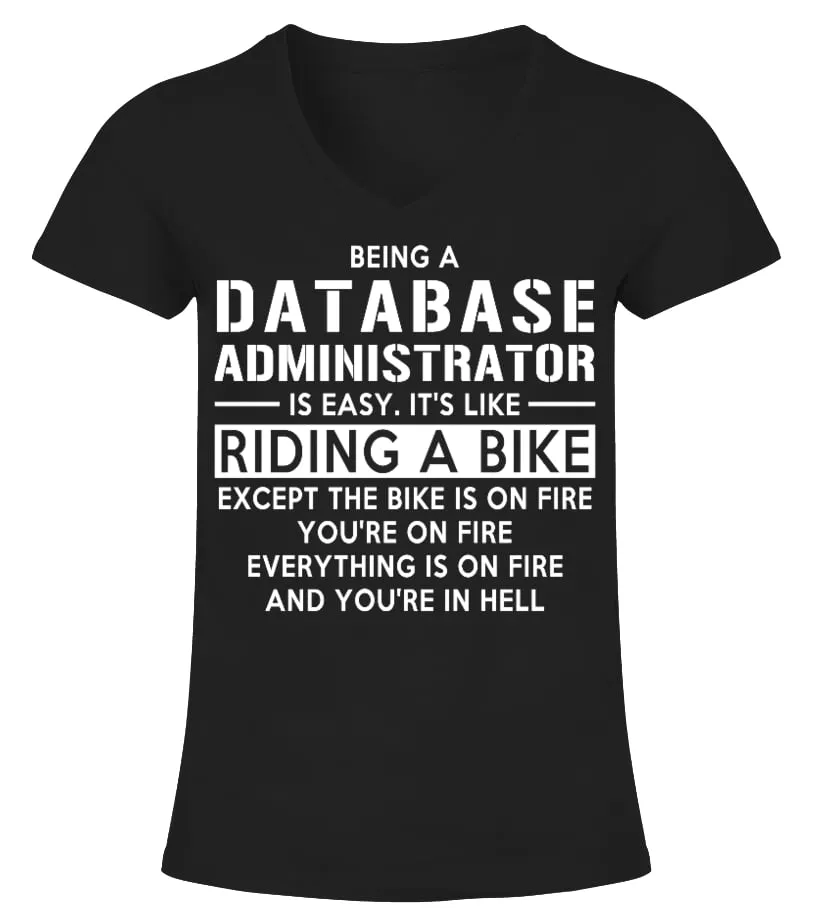 DATABASE ADMINISTRATOR  LIMITED EDITION CAMISETA CUELLO PICO MUJER